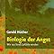 Biologie der Angst. Wie aus Streß Gefühle werden (Sammlung Vandenhoeck) : Gerald Hüther: Amazon ...